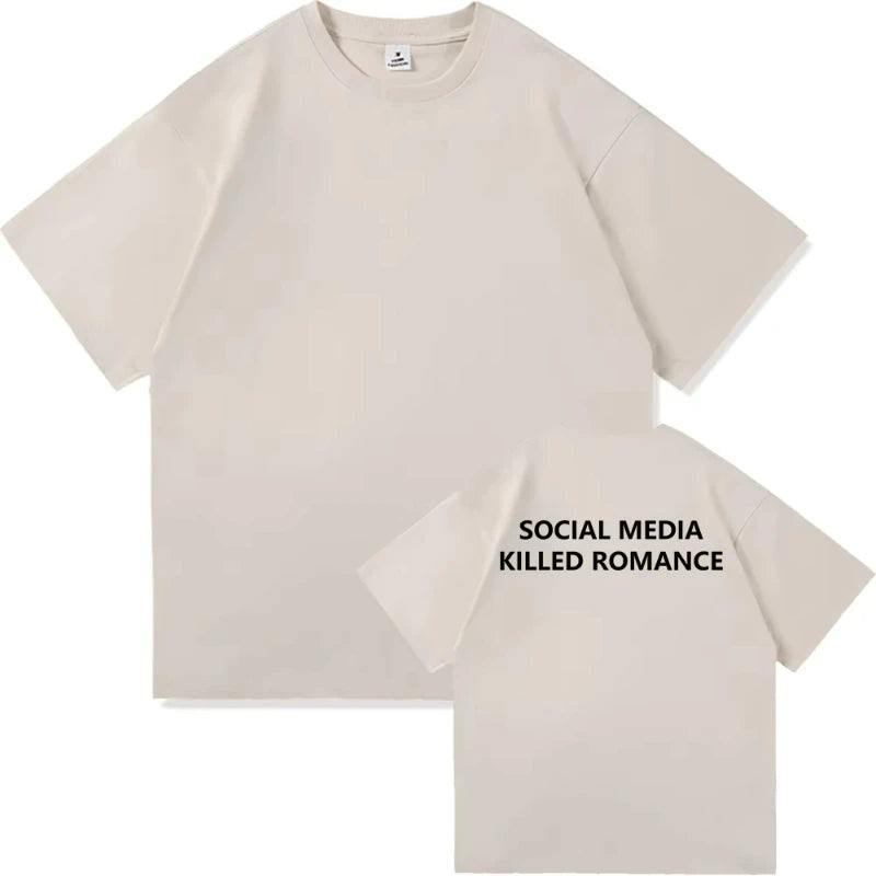 Social Media Killed Romance T-Shirt